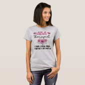 Therapist ABA Therapist Applied Behavig Analysis T T-shirt (Voorkant volledig)