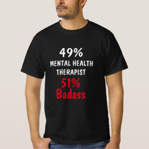 Therapist Badass Mental Health T-shirt