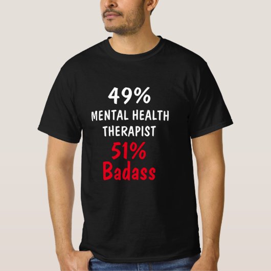 Therapist Badass Mental Health T-shirt (Voorkant)