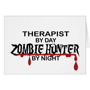 Therapist Zombie Hunter