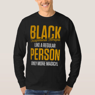 Therapistische therapie op het werk 34 t-shirt