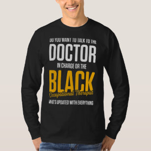 Therapistische therapie op het werk 8 t-shirt