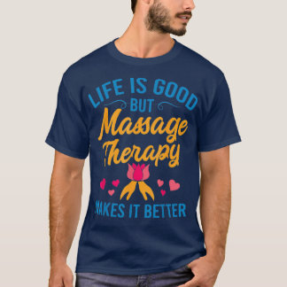 Therapy Funny Masseur Physical Therapist T-shirt