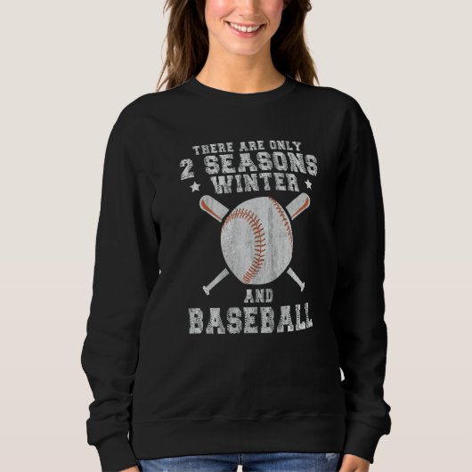There Are Only 2 Seasons Winter & Baseball 1 Trui (Voorkant)