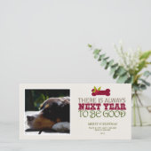 There is Always Next Year to Be Good - Pet Feestdagenkaart (Staand voorkant)