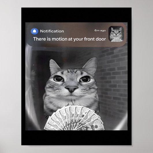 There Is Motion At Your Front Door Funny Cat Motio Poster (Voorkant)