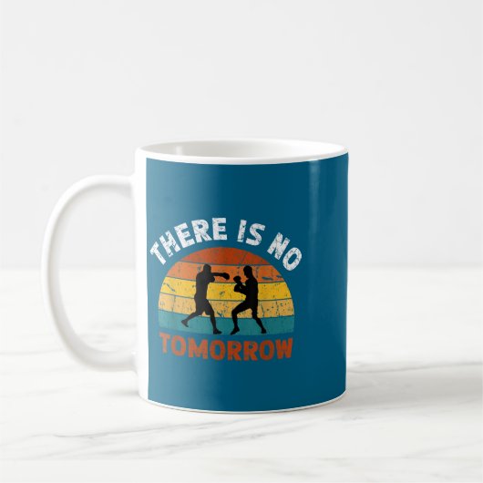 There Is No Tomorrow, Boxing Motivation,retro Boxi Koffiemok (Links)