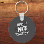 There Is No Tomorrow Motivational Boxing Insration Sleutelhanger (Voorkant)