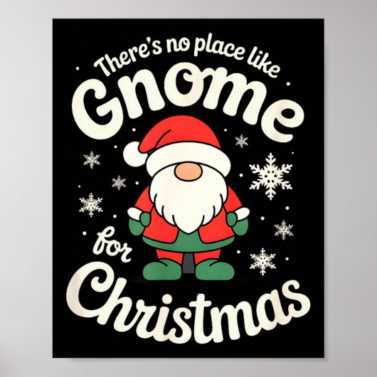 There’s No Place Like Gnome For Christmas - Funny Poster (Voorkant)