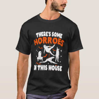 THEREâ€™S Enkele verschrikkingen in dit huis Grapp T-shirt