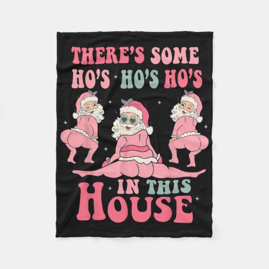 There's Some Hos In This House Christmas Pink Sant Fleece Deken (Voorkant)