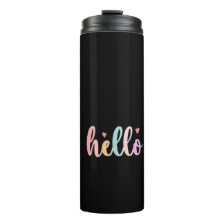 Thermal Tumbler hi hello hall d'accueil bouteille