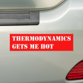 Thermodynamica geeft me warm bumpersticker (Op auto)