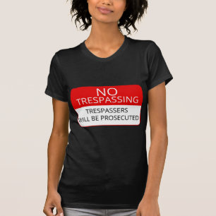 TheSignsTS - Geen Trespassing Aparel reeks T-shirt