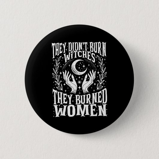 They Didn't Burn Witches They Burned Women Xmas Ri Ronde Button 5,7 Cm (Voorkant)