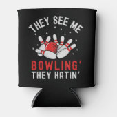 They See Mee Bowling' They Hatin', Fun Bowling Blikjeskoeler (Voorkant)