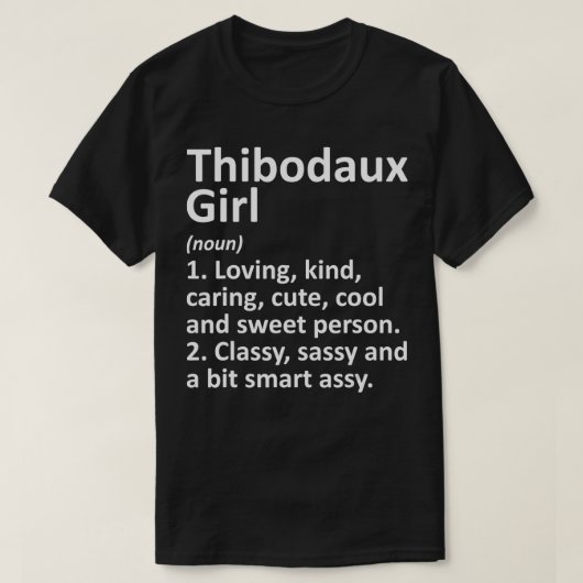 THIBODAUX L LA LOUISIANA Grappige Stad Home Roots T-shirt (Design voorkant)