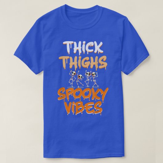 Thick Thighs en Spooky Vibes Funny Skeleton Hallo T-shirt (Design voorkant)