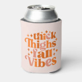 Thick Thighs Herfst Vibes Blikjeskoeler (Blikje Achterkant)