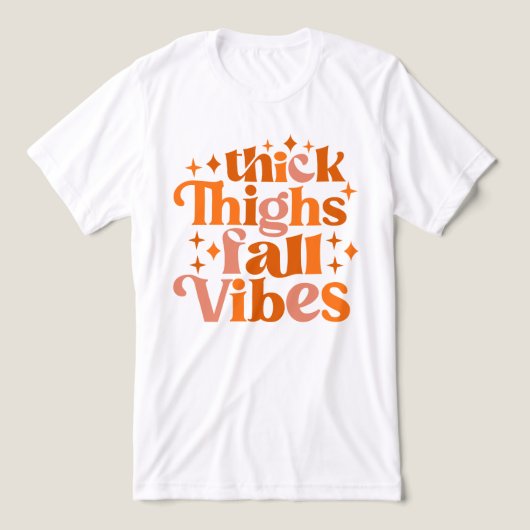 Thick Thighs Herfst Vibes Tri-Blend Shirt (Design voorkant)