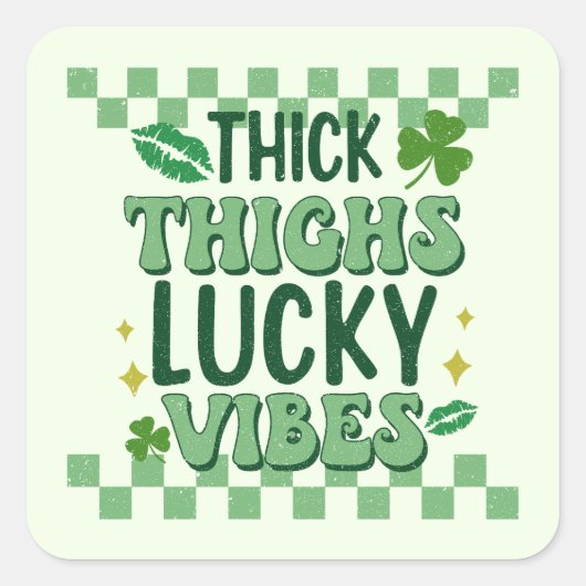Thick Thighs Lucky Vibes St. Patrick's Day Vierkante Sticker (Voorkant)