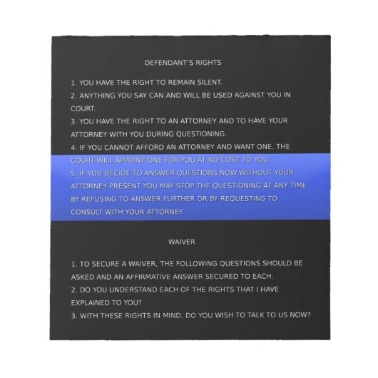 Thin Blue Line en Miranda Rights Warning and Waive Notitieblok (Voorkant)