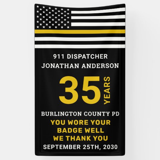 Thin Gold Line 911 Dispatcher Retirement Party Spandoek (Verticaal)