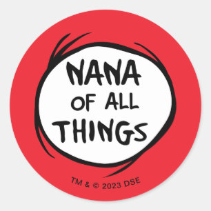 Thing One Thing Two - Nana van alles Ronde Sticker
