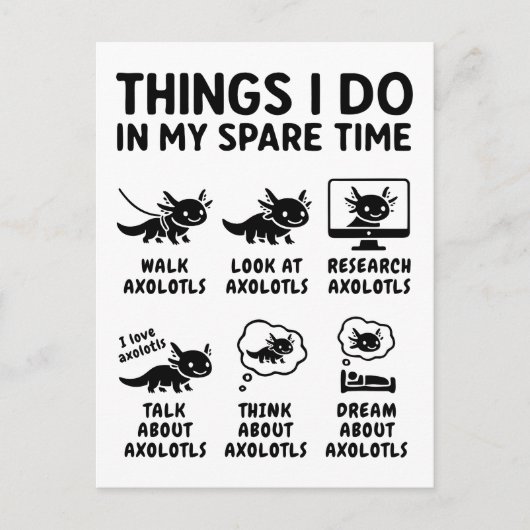 Things I Do In My Spare Time Axolotl Hobby Briefkaart (Voorkant)