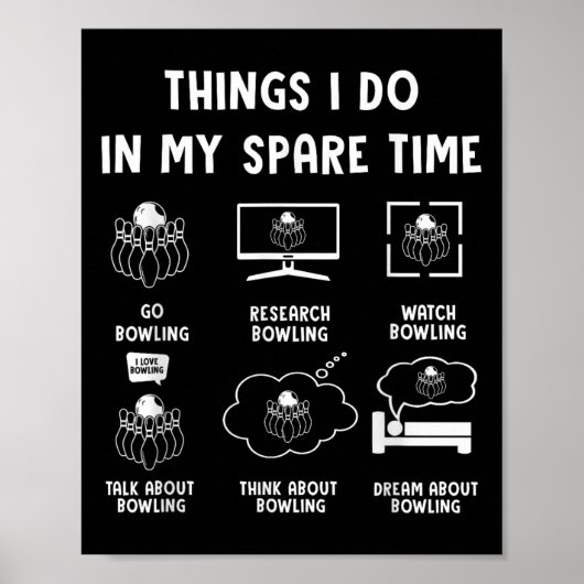 Things I Do In My Spare Time Bowling Bowler  Poster (Voorkant)