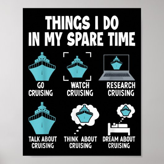 Things I Do In My Spare Time Cruise Cruising Lover Poster (Voorkant)