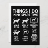 Things I Do In My Spare Time Dogs Funny Kaart (Voorkant / Achterkant)