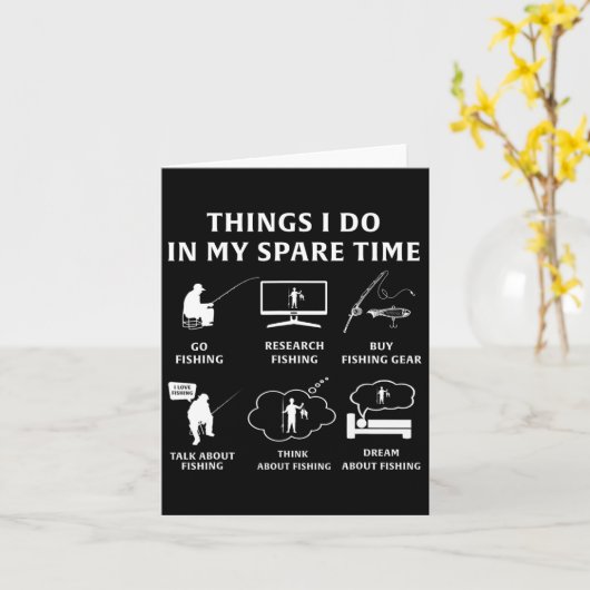 Things I Do In My Spare Time Fishing Funny  Kaart (Gele Bloem)