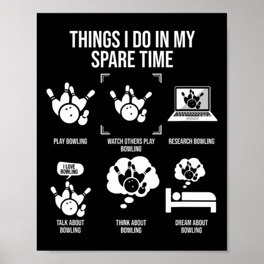 Things I Do In My Spare Time Funny Bowling Team Bo Poster (Voorkant)