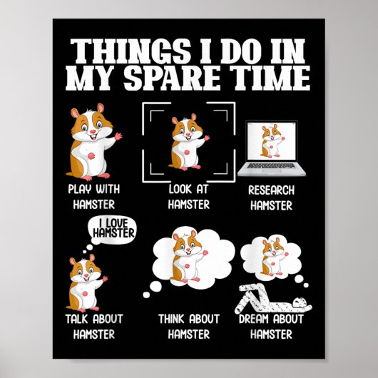 Things I Do In My Spare Time Funny Hamster Pet Lov Poster (Voorkant)