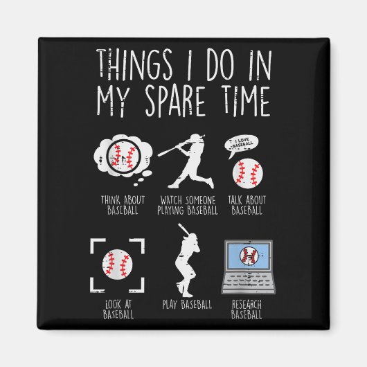Things I Do Spare Time Baseball Funny Player Men W Magneet (Voorkant)