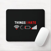 Things I Hate Shirt Funny Computer Geek Gamer Humo Muismat (Met muis)
