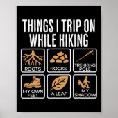 Things I Trip On While Hiking Roots Rocks Trekking Poster (Voorkant)
