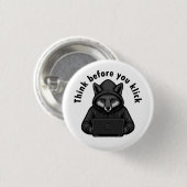 Think before you click - Cyber Security Ronde Button 3,2 Cm (Voorkant /achterkant)