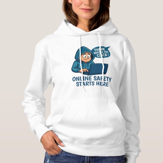 Think Before You Click - Online Safety Awareness Hoodie (Voorkant)