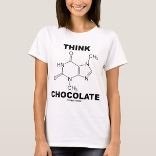 Think Chocolate (Theobromine-molecuulchemie) T-shirt