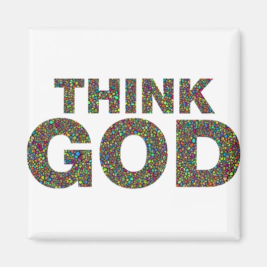 Think God Cadeau's idee van een cadeau Magneet (Voorkant)