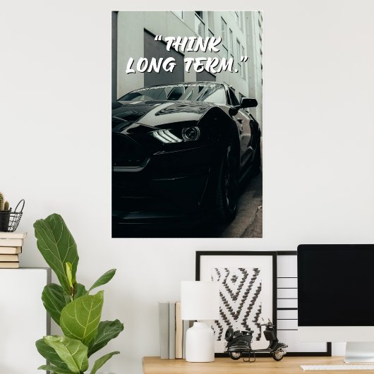 Think Long Term Car Quote Poster (Bureau à domicile)