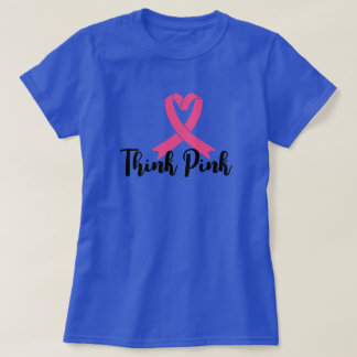 Think Pink – Draag hoop, verspreid kracht T-shirt
