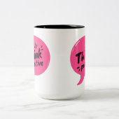 Think Positive – Bold Motivational Mug Tweekleurige Koffiemok (Center)