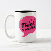 Think Positive – Bold Motivational Mug Tweekleurige Koffiemok (Links)