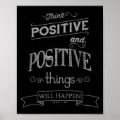 Think Sitive Things Happen Motivational  Poster (Voorkant)