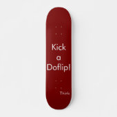 Think skateboard "Kick a Doflip" (Devant)