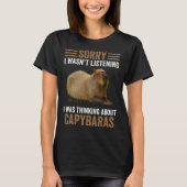 Thinking About Capybaras  Capybara Gnawer  Humor T-shirt (Voorkant)
