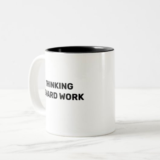 Thinking Is Hard Work™ Beverage Mug (Devant gauche)